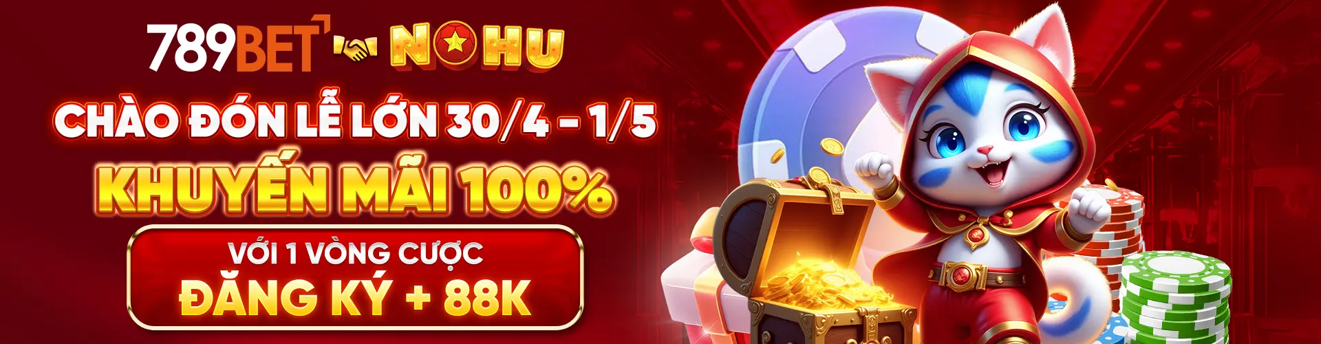 nohu90 banner khuyến mãi đại lẽ 30/4 - 1/5 khuyến mãi 100% đăng ký tặng 88k